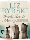 Food, Sex & Money (eBook)